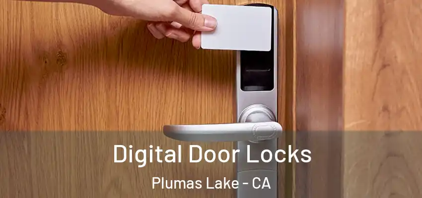  Digital Door Locks Plumas Lake - CA