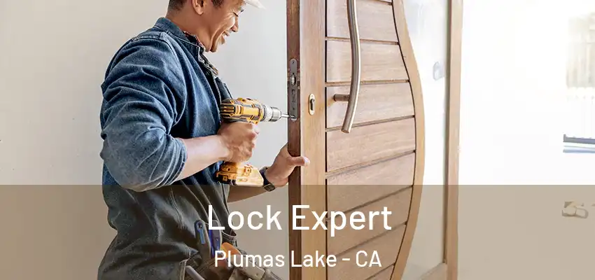  Lock Expert Plumas Lake - CA