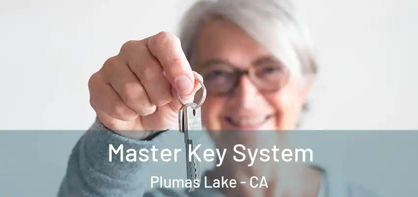  Master Key System Plumas Lake - CA