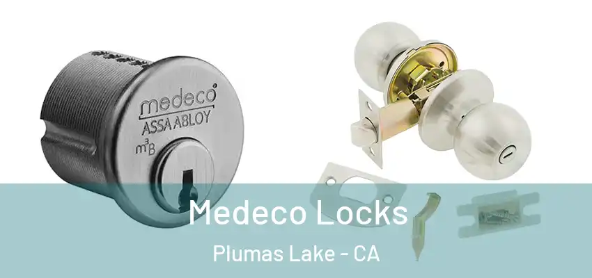  Medeco Locks Plumas Lake - CA