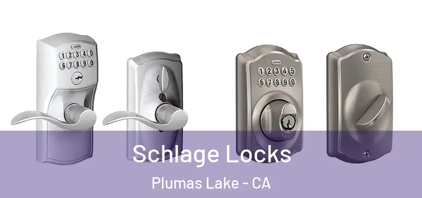  Schlage Locks Plumas Lake - CA